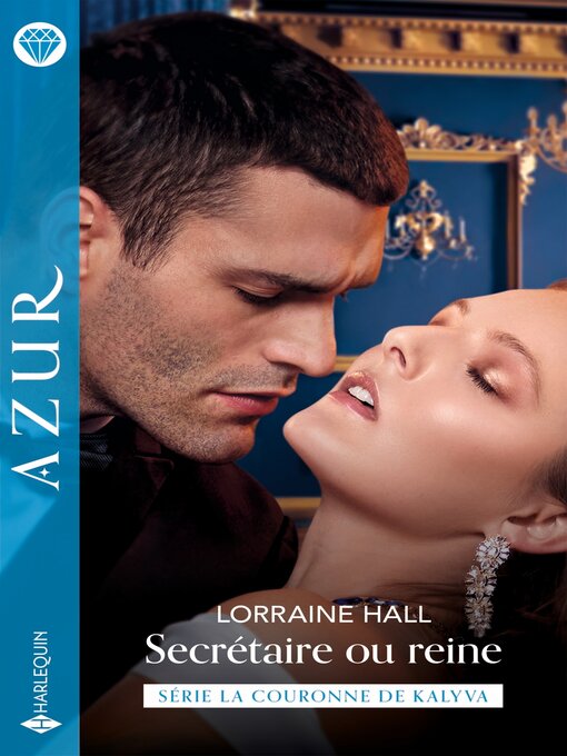 Title details for Secrétaire ou reine by Lorraine Hall - Available